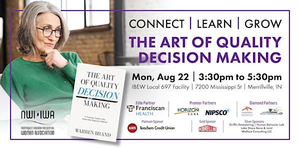 Connect, Learn, and Grow: The Art of Quality Decision Making