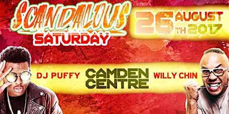 Notting Hill Carnival 2017 "Scandalous Saturday" - Special Guest Dj Puffy & Willy Chin [Black Chiney] primary image