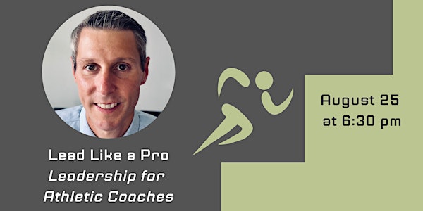 Lead Like a Pro: Effective Leadership Styles for Athletic Coaches