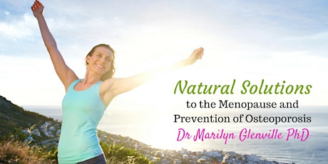 Natural Solutions to the Menopause and Prevention of Osteoporosis primary image