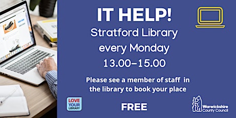 BOOK IN THE LIBRARY- IT Help @ Stratford Library