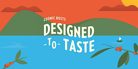Cosmic Hosts: Designed to Taste primary image