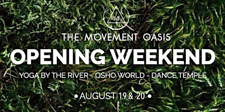 YOGA  By The River + OSHO World Meditation + Dance Temple