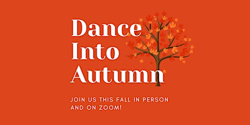 Dance Into Autumn