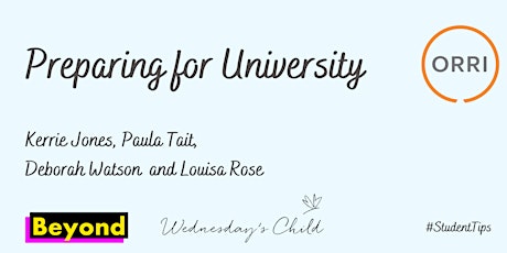 Preparing for University - Orri, Wednesday's Child and Beyond
