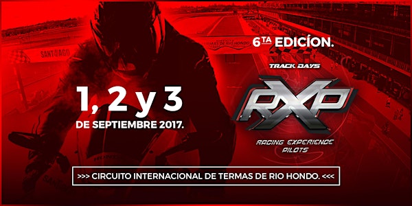 RXP 6ta Edición: Circuito Internacional de Termas de Río Hondo