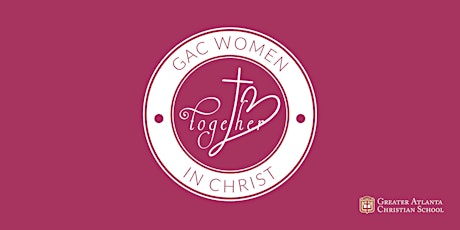 GAC Women Together in Christ