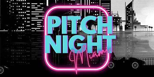Pitch Night MIA Summer Edition