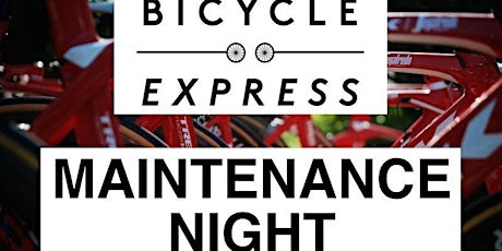 Maintenance Night at Bicycle Express primary image