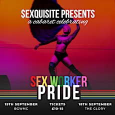 Sexquisite Presents: Sex Worker Pride Cabaret at BGWMC!