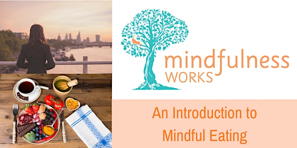 (CANCELLED) Wellington CBD Intro to Mindful Eating - 4 Week course.