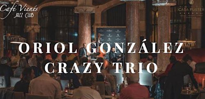 Imagen de Jazz en directo: ORIOL GONZÁLEZ CRAZY TRIO