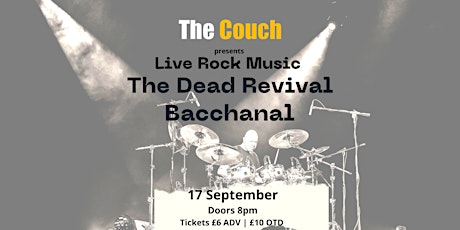 Live Rock Music with The Dead Revival & Bacchanal