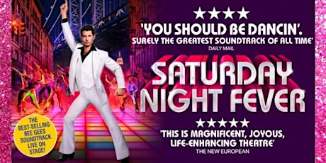 SATURDAY NIGHT FEVER, THE MUSICAL
