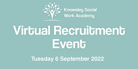 Knowsley Social Work Academy Virtual Recruitment Event