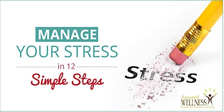 Manage Your Stress In 12 Simple Steps