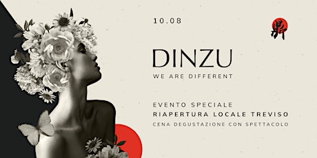 Dinzu - We Are Different: Riapertura Treviso