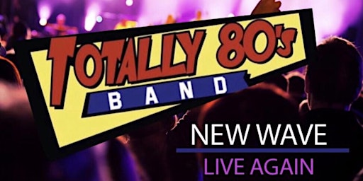 Totally 80’s Band at The Landings at Carlsbad