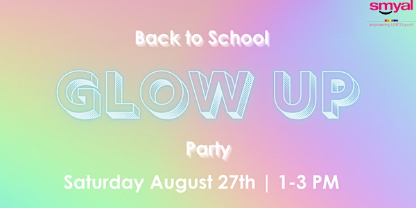 Back to School Glow Up Party