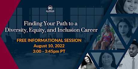Finding Your Path to a Diversity, Equity, & Inclusion Career - Info Session