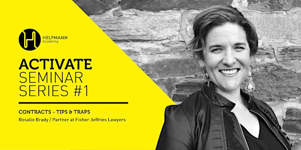 ACTIVATE SEMINAR SERIES #1: CONTRACTS - TIPS & TRAPS
