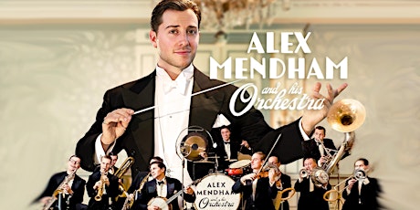 Alex Mendham and his Orchestra