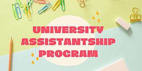 University Assistantship Program Mandatory Orientation #1
