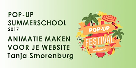 Primaire afbeelding van ANIMATIEFILM MAKEN VOOR JE WEBSITE  30/8 - Tanja Smorenburg - Summerschool