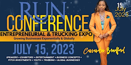 11th Annual Run Entrepreneurial Conference and Trucking Expo