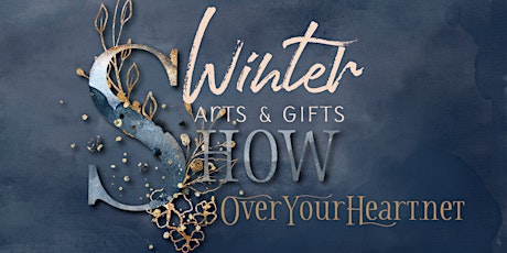 Winter Arts & Gifts Show 2022
