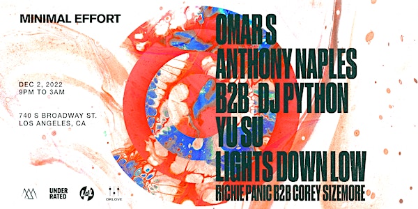MINIMAL EFFORT: Omar-S, Anthony Naples x DJ Python, Yu Su, Lights Down Low