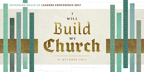 Sovereign Grace UK Leaders Conference 2017 primary image