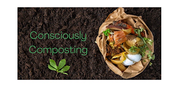 Consciously Composting