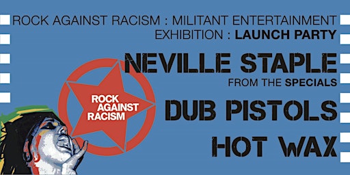 LAUNCH PARTY  for Rock Against Racism  Militant Entertainment Tour 2022 -