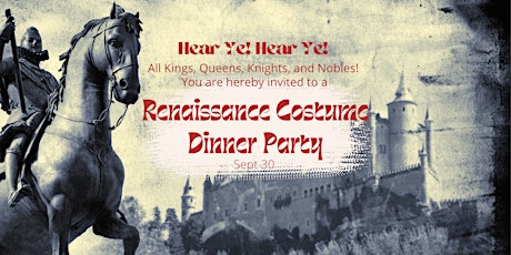 Renaissance Costume Dinner Party