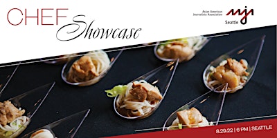 Chef Showcase 2022 - AAJA Seattle
