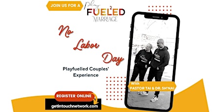 No Labor Day: Playfuelled Couples' Experience
