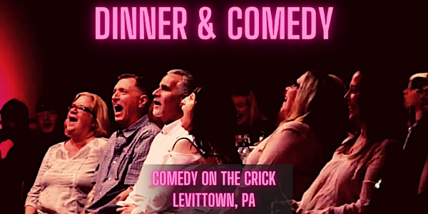 Dinner & Comedy Show *MAY * JUNE * JULY* AUGUST*