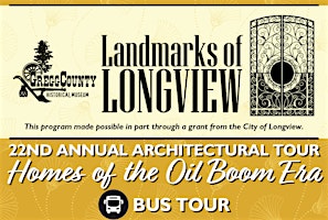 Landmarks of Longview Bus Tour 2022