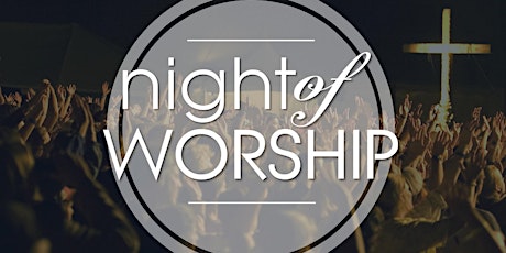 Night of Worship primary image