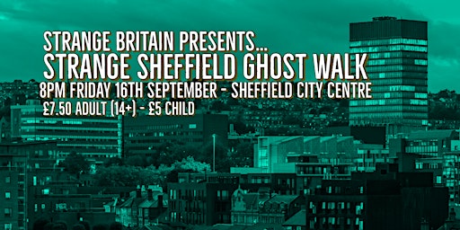 Sheffield Ghost Walk - City Centre 16th September 2022