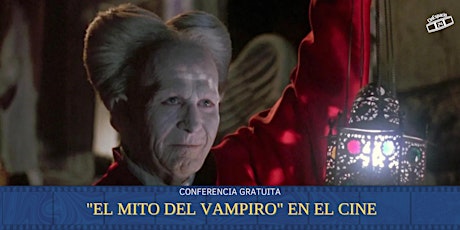 Conferencia gratuita: "El mito del vampiro" en el cine