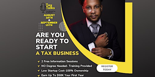 Free Info Session: How To Start Your Own Tax Business