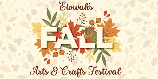 Etowah's Fall Arts and Crafts Festival