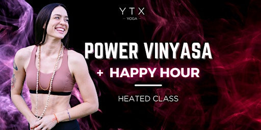 Hauptbild für Power Vinyasa + Happy Hour