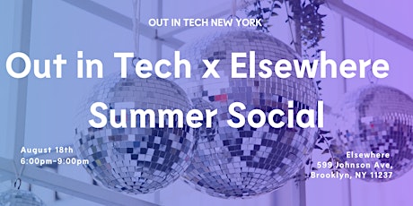 Out in Tech NYC x Elsewhere Summer Social
