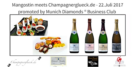 Hauptbild für Munich Diamonds Business Club presents Champagnerglueck.de im Mangostin