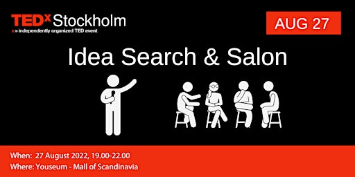 TEDxStockholm Idea Search & Salon
