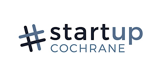 Startup Cochrane - Monthly Networking & Info Night