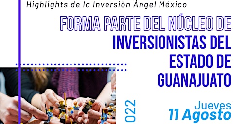 Highlights de la Inversión Ángel en Bajío
